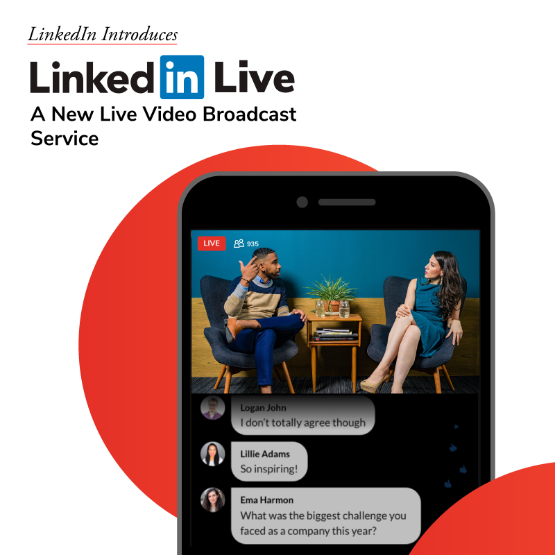LinkedIn Introduces LinkedIn Live, A New Live Video Broadcast Service