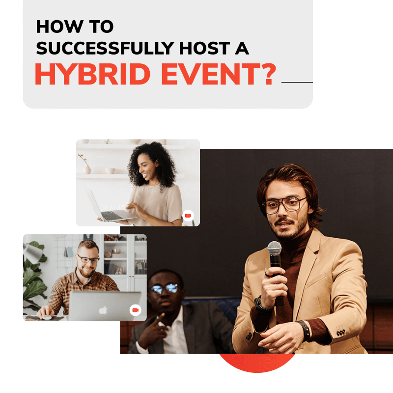 How To Successfully Host A Hybrid Event?