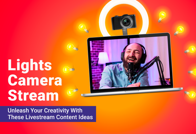 Livestream Content Ideas