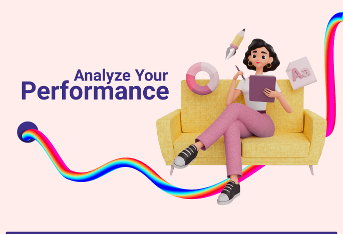 Analyze Your Performance
