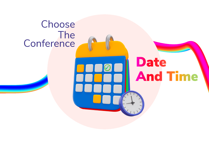 Choose the Conference Date And Time 