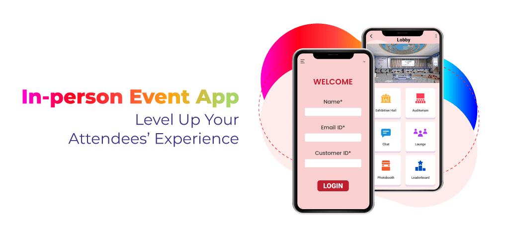 In-person Event App: Level Up Your Attendees’ Experience